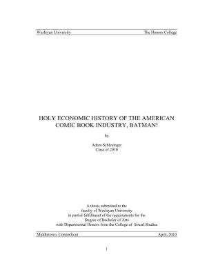 Holy Economic History of the American Comic Book Industry, Batman!