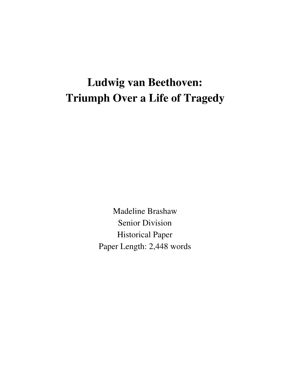 Ludwig Van Beethoven: Triumph Over a Life of Tragedy