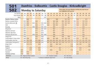 Dumfries - Dalbeattie - Castle Douglas - Kirkcudbright Please Note: on Easter Monday and May Day Only the Jour- 502 Monday to Saturday Neys Highlighted Will Operate
