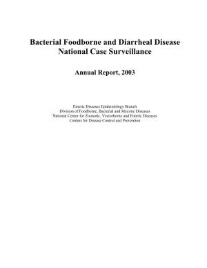 Bacterial Foodborne and Diarrheal Disease National Case Surveillance