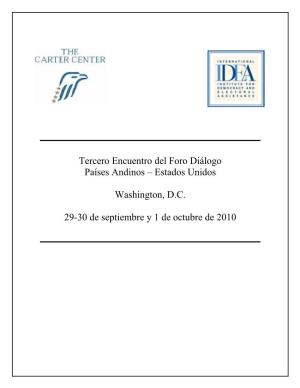 Tercero Encuentro Del Foro Diálogo Países Andinos – Estados Unidos