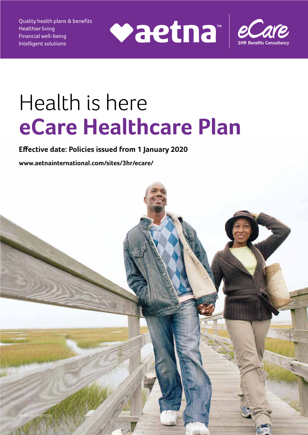 Health Is Here Ecare Healthcare Plan Effective Date: Policies Issued from 1 January 2020