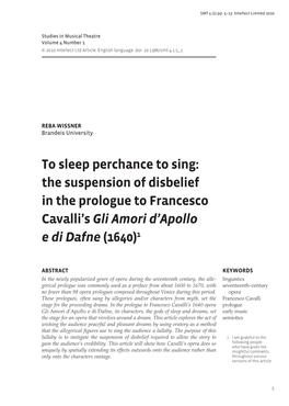 To Sleep Perchance to Sing: the Suspension of Disbelief in the Prologue to Francesco Cavalli’S Gli Amori D’Apollo E Di Dafne (1640)1