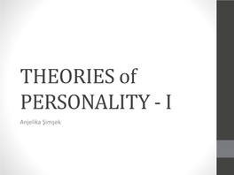 THEORIES of PERSONALITY - I Anjelika Şimşek Analytical Psychology