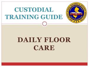 Custodial Training Guide