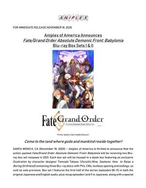 Fate/Grand Order Absolute Demonic Front: Babylonia Blu-Ray Box Sets I & II