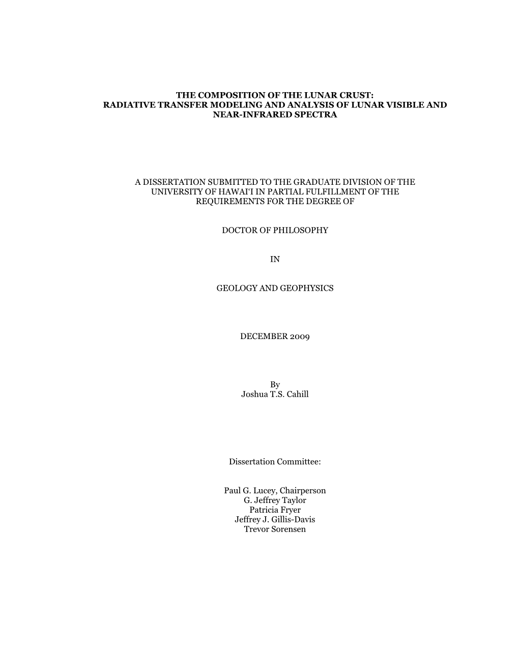 The Composition of the Lunar Crust: Radiative Transfer Modeling and Analysis of Lunar Visible and Near-Infrared Spectra