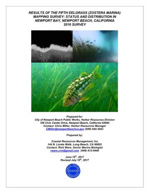 Results of the Fifth Eelgrass (Zostera Marina) Mapping Survey: Status and Distribution in Newport Bay, Newport Beach, California 2016 Survey