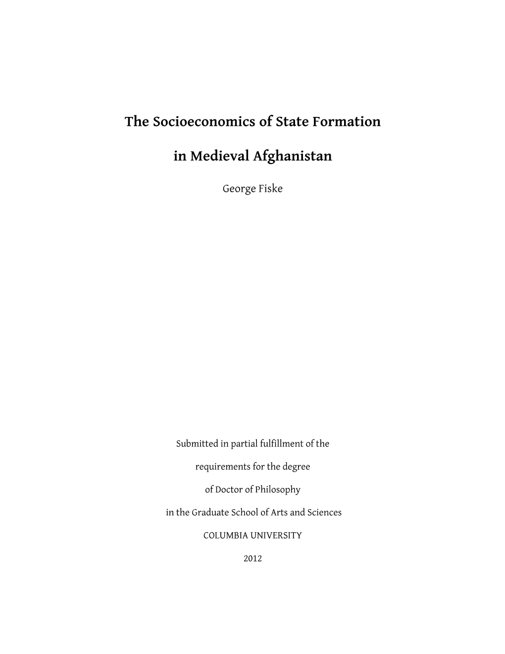 The Socioeconomics of State Formation in Medieval Afghanistan