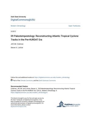 09 Paleotempestology: Reconstructing Atlantic Tropical Cyclone Tracks in the Pre-HURDAT Era