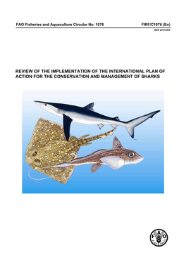 REVIEW of the IMPLEMENTATION of the INTERNATIONAL PLAN of ACTION for the CONSERVATION and MANAGEMENT of SHARKS Copies of FAO Publications Can Be Requested From