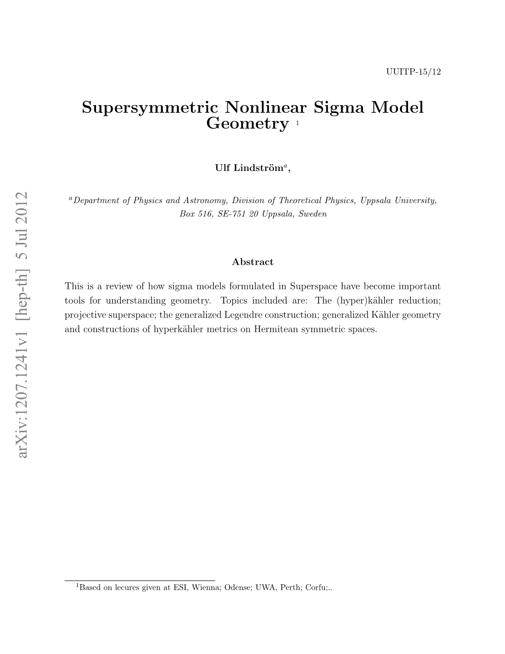 Supersymmetric Nonlinear Sigma Model Geometry 1 Arxiv:1207.1241V1 [Hep-Th] 5 Jul 2012
