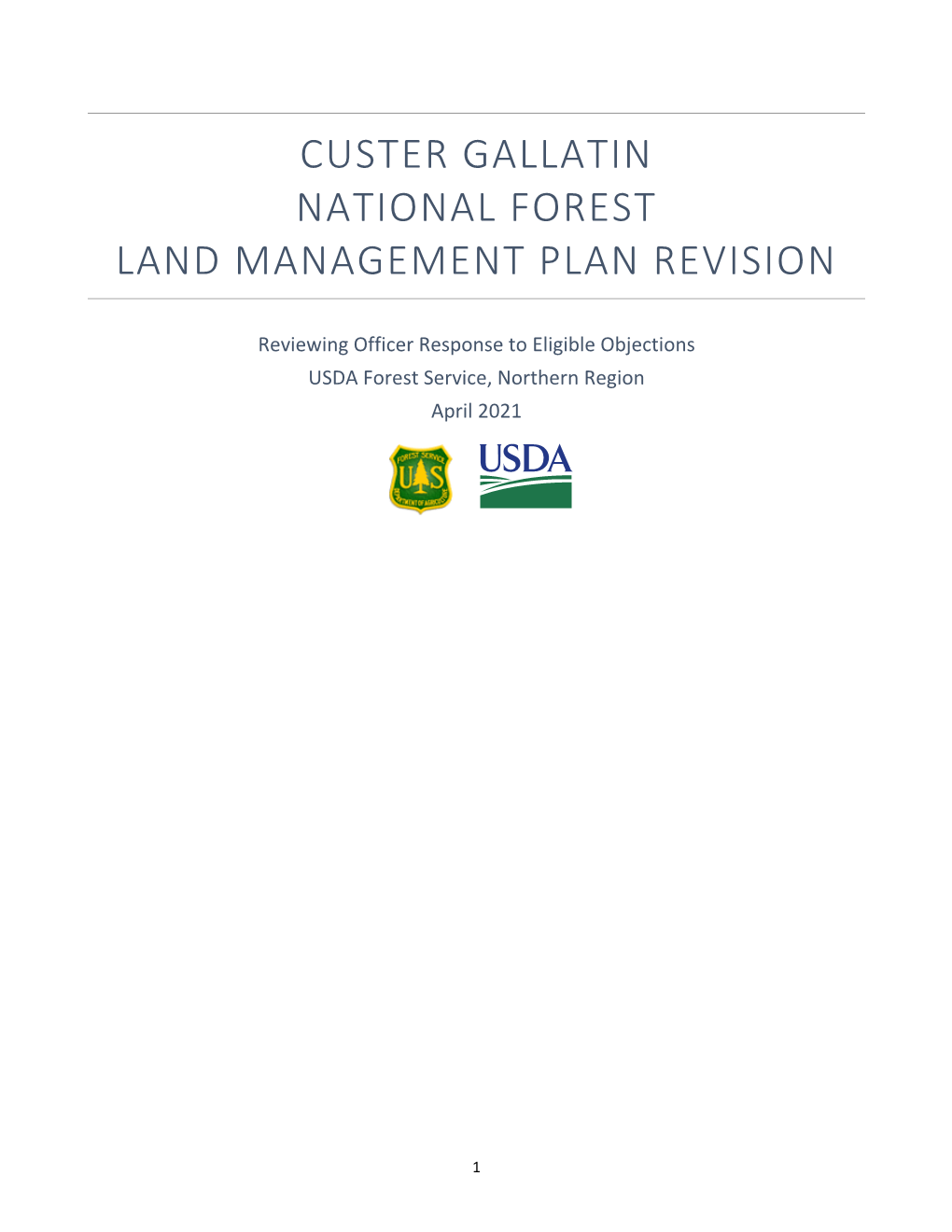 Custer Gallatin National Forest Land Mangement Plan Revision