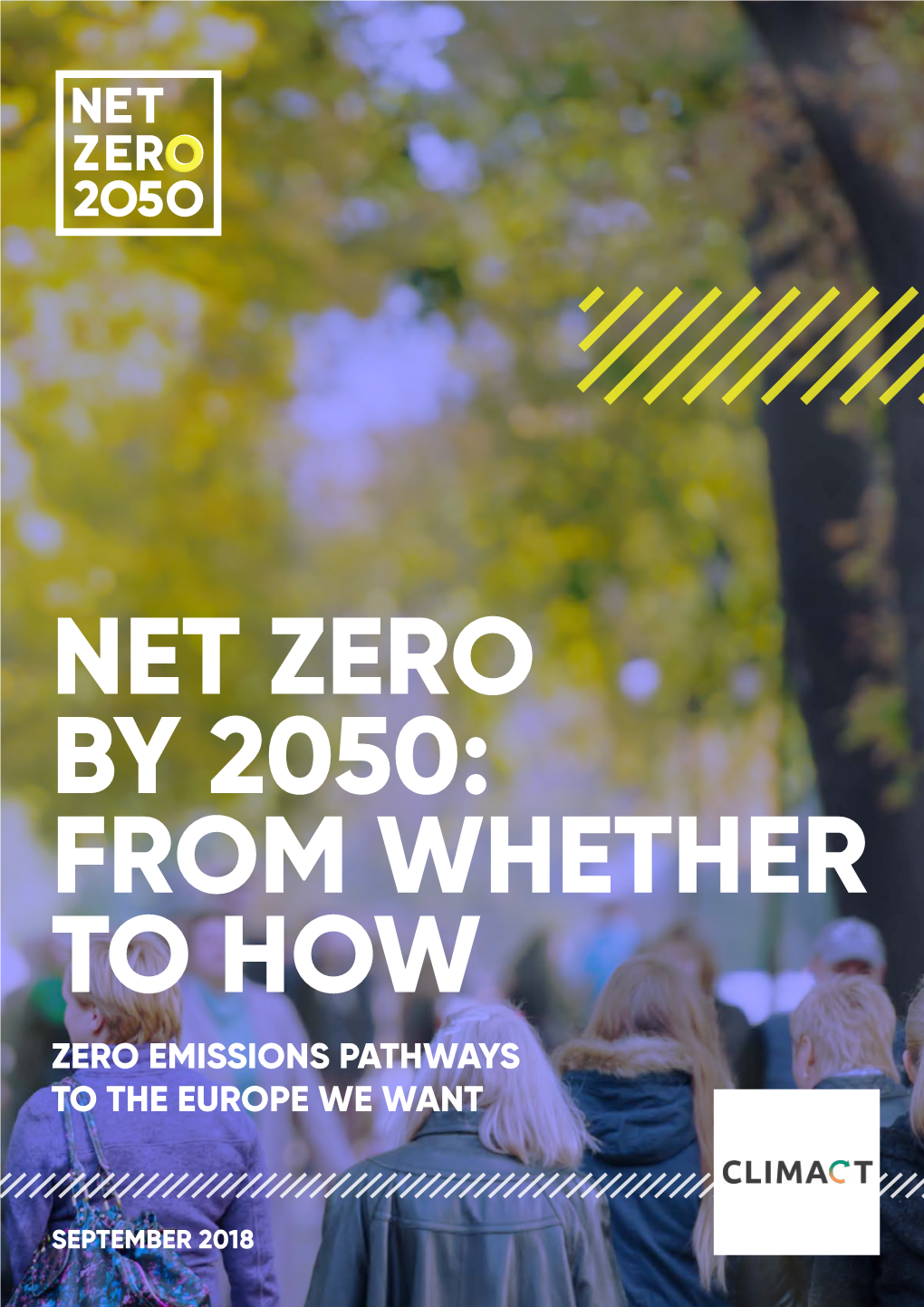 Zero Emissions Pathways to the Europe We Want