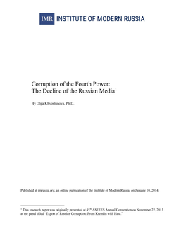 Corruption of the Fourth Power: the Decline of the Russian Media1