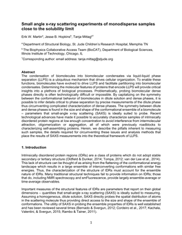 Small Angle X-Ray Scattering Experiments of Monodisperse Samples Close to the Solubility Limit