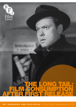 The Long Tail: Film Consumption After First Release