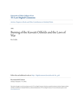 Burning of the Kuwaiti Oilfields and the Laws of War Rex Zedalis