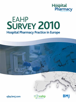 EAHP Survey 2010 on Hospital Pharmacy in Europe