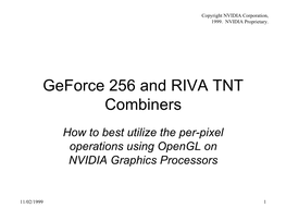 Geforce 256 and RIVA TNT Combiners