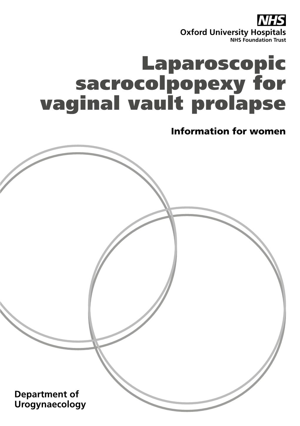 Laparoscopic Sacrocolpopexy for Vaginal Vault Prolapse