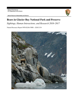Bears in Glacier Bay National Park and Preserve: Sightings, Human Interactions, and Research 2010–2017