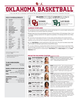 OKLAHOMA BASKETBALL 3 FINAL FOURS U 4 BIG 12 TOURNAMENT CHAMPIONSHIPS U 6 BIG 12 REGULAR SEASON CHAMPIONSHIPS U 19 NCAA TOURNAMENTS SINCE 2000