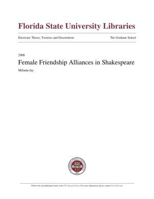 Female Friendship Alliances in Shakespeare Milinda Jay