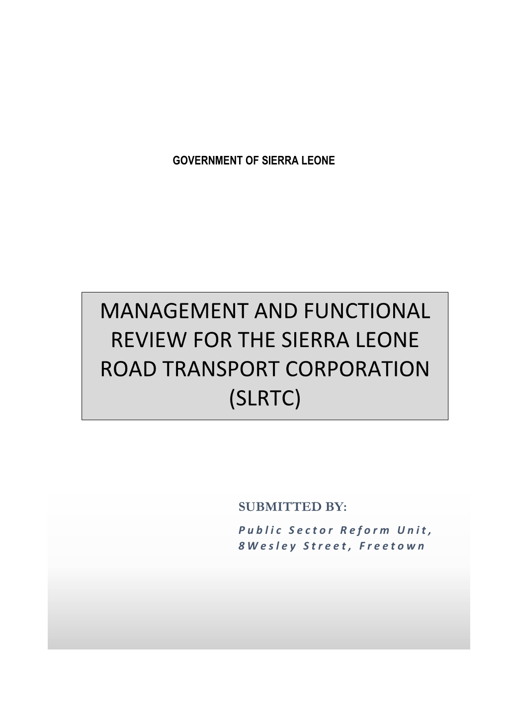 Management and Functional Review for the Sierra Leone Road Transport Corporation (Slrtc)