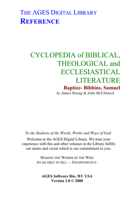 CYCLOPEDIA of BIBLICAL, THEOLOGICAL and ECCLESIASTICAL LITERATURE Baptize- Bibbins, Samuel by James Strong & John Mcclintock