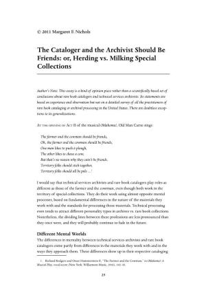 The Cataloger and the Archivist Should Be Friends: Or, Herding Vs
