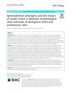 Sphenodontian Phylogeny and the Impact of Model Choice in Bayesian Morphological Clock Estimates of Divergence Times and Evolutionary Rates Tiago R