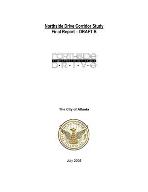 Northside Drive Corridor Study Final Report – DRAFT B