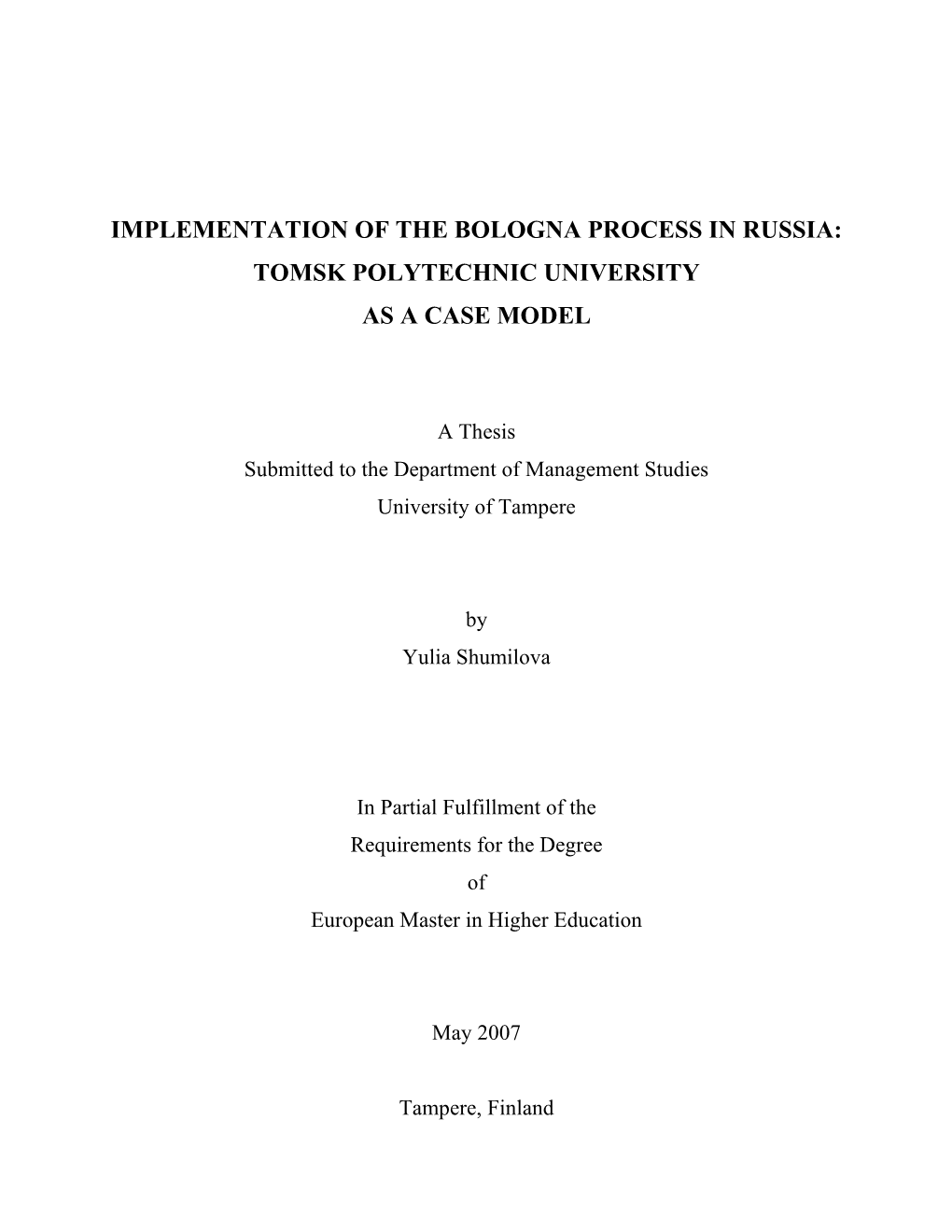 Implementation of the Bologna Process in Russia: Tomsk Polytechnic University As a Case Model