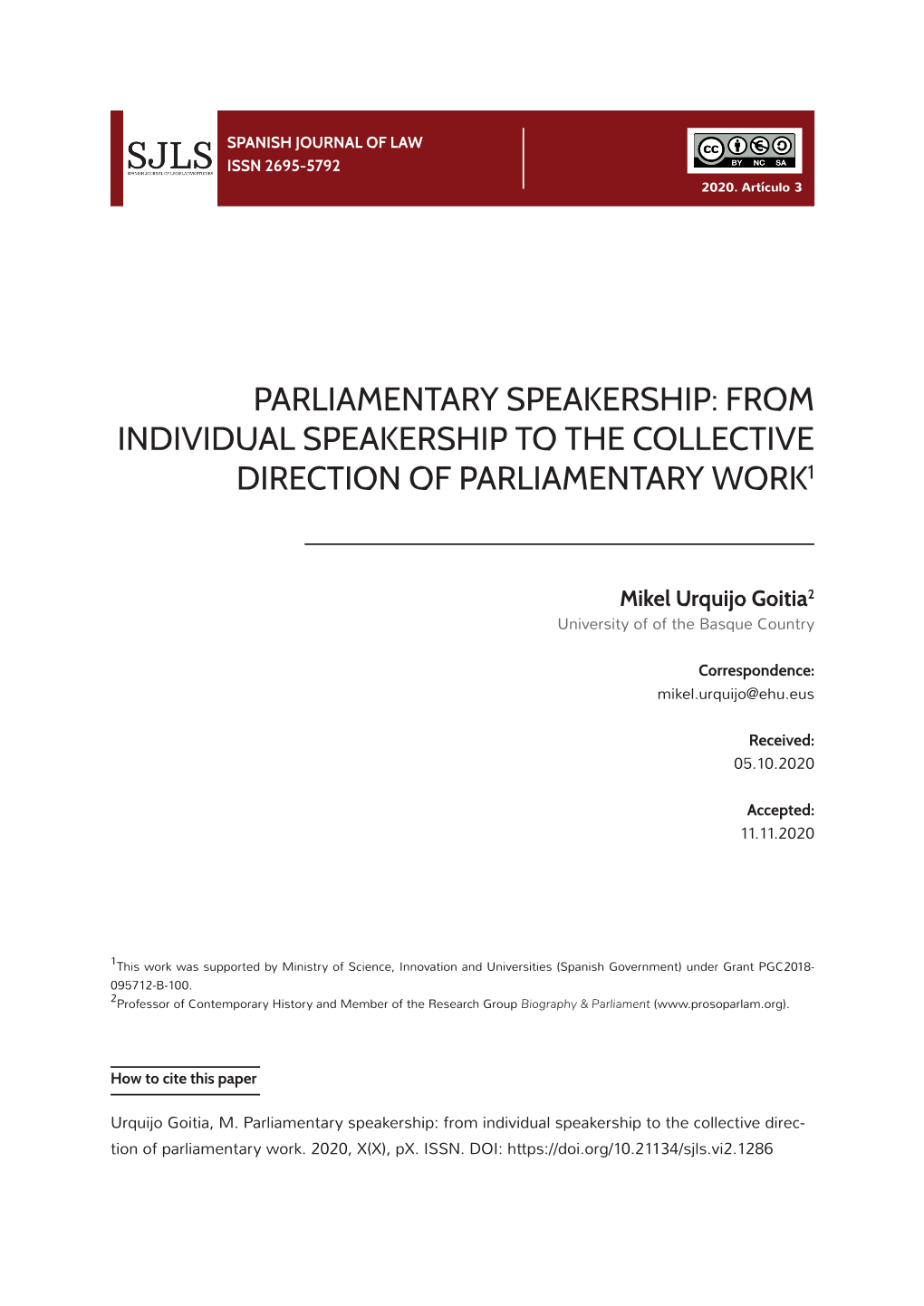 Parliamentary Speakership: from Individual Speakership to the Collective Direction of Parliamentary Work1