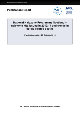 Naloxone Kits Issued in 2013/14 and Trends in Opioid-Related Deaths