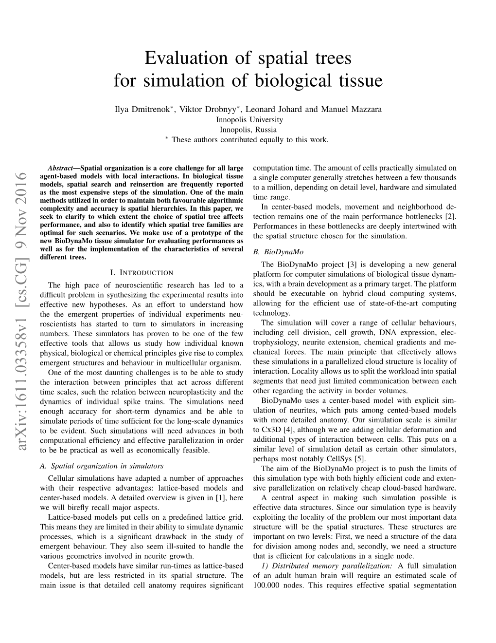 Evaluation of Spatial Trees for Simulation of Biological Tissue