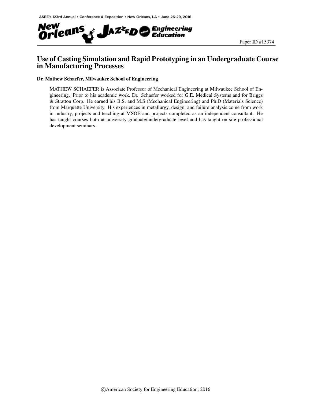 Use of Casting Simulation and Rapid Prototyping in an Undergraduate Course in Manufacturing Processes