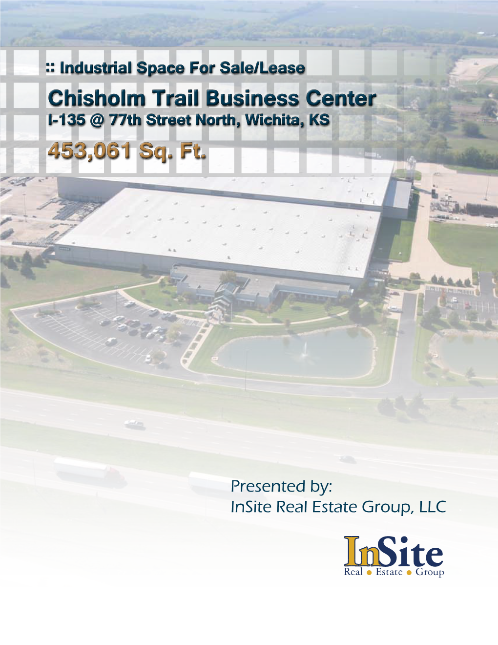 Chisholm Trail Business Center 453,061 Sq