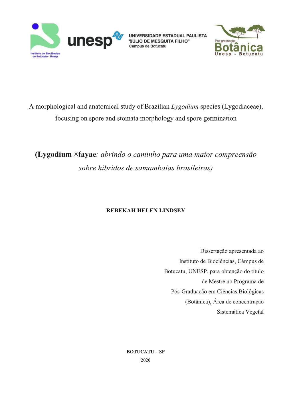 (Lygodium ×Fayae : Abrindo O Caminho Para Uma Maior Compreensão