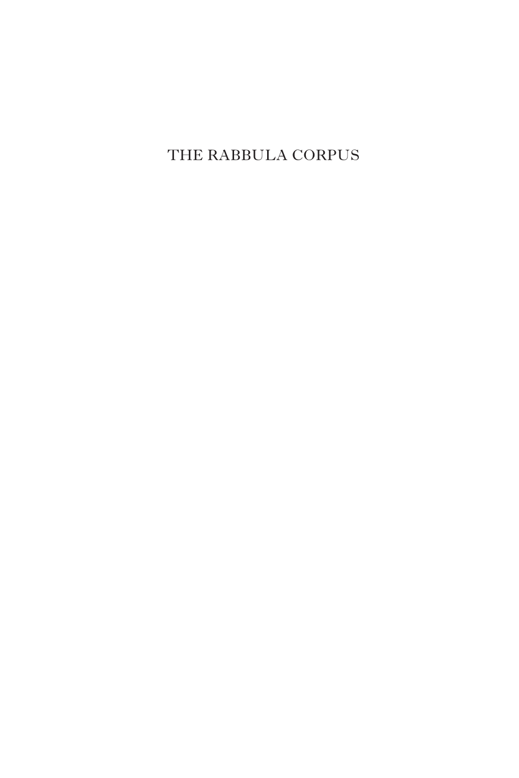 THE RABBULA CORPUS WRITINGS from the GRECO-ROMAN WORLD General Editors