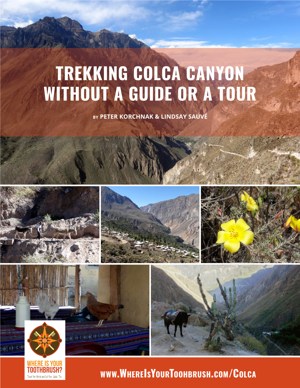 Trekking Colca Canyon Without a Guide Or a Tour