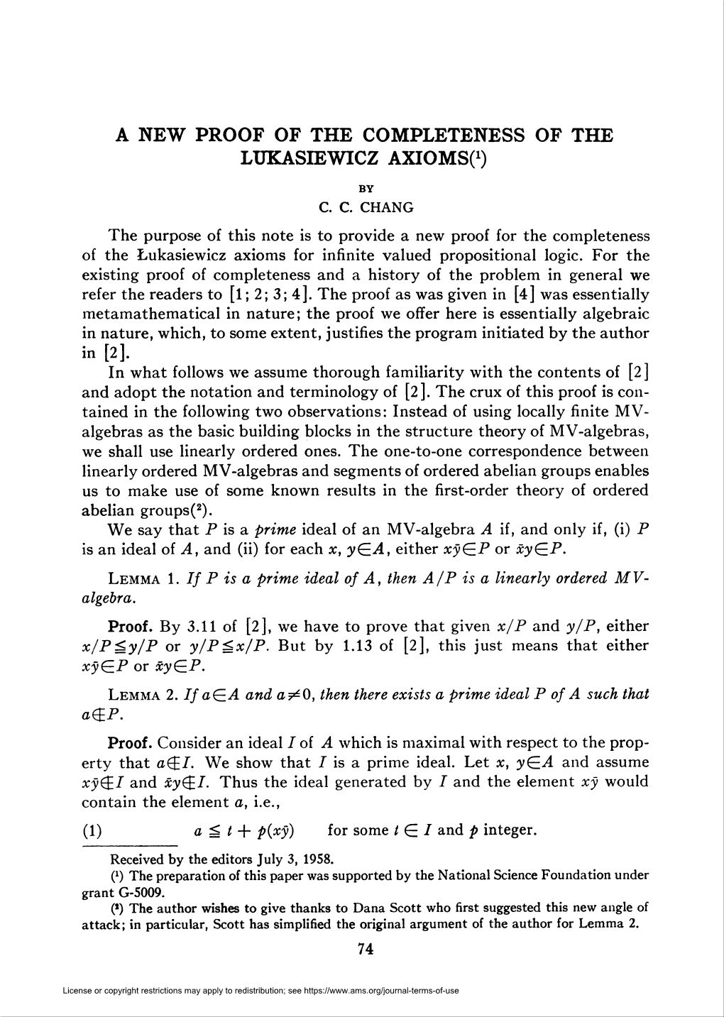 A New Proof of the Completeness of the Lukasiewicz Axioms^)