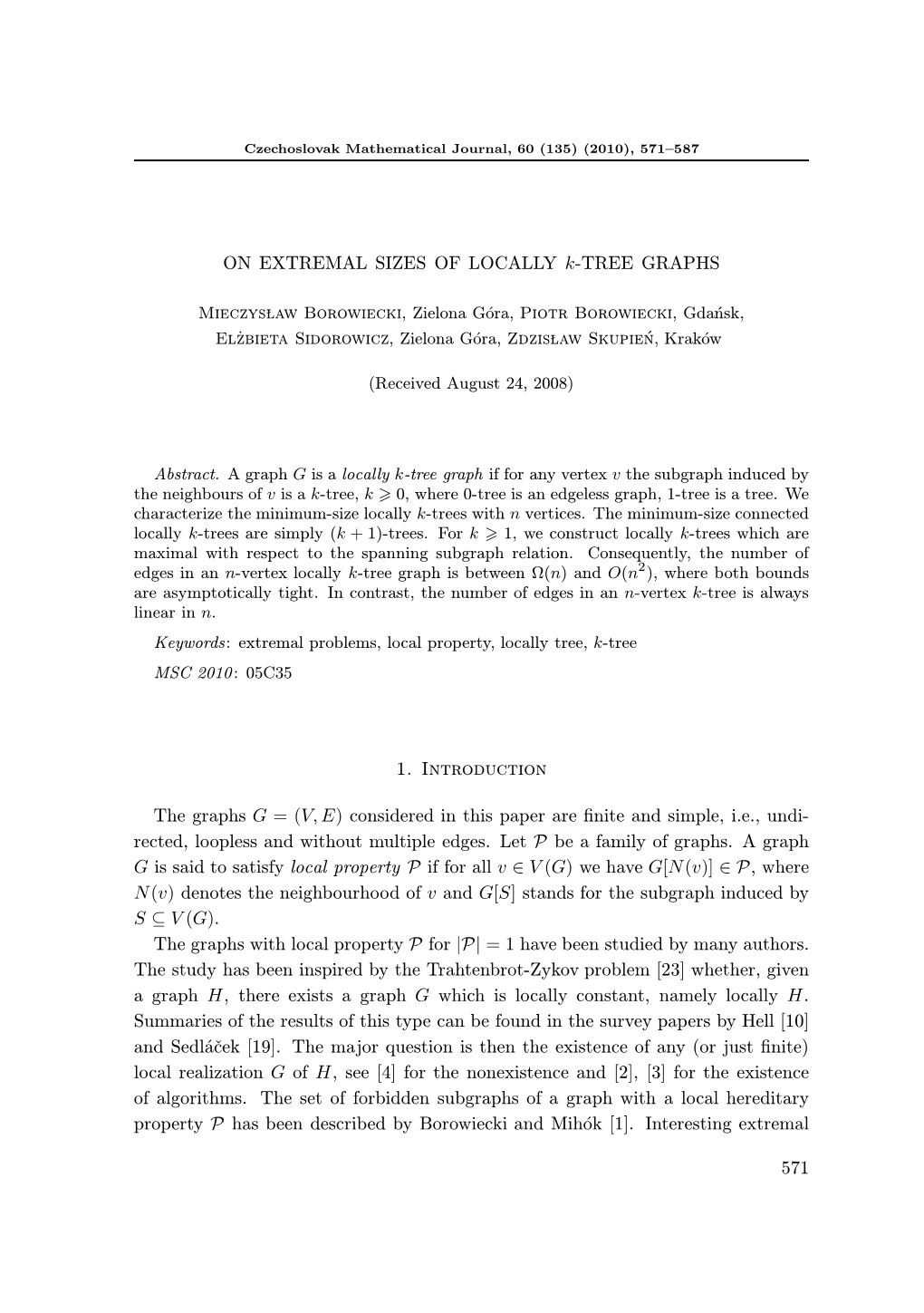 ON EXTREMAL SIZES of LOCALLY K-TREE GRAPHS 1