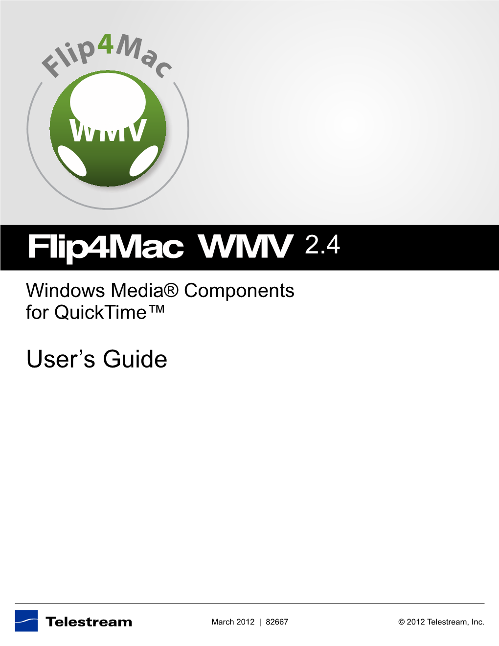 Flip4mac WMV V2.4.2 User's Guide