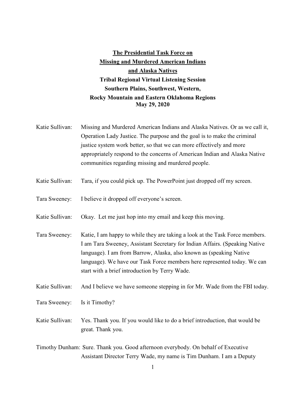 Tribal Regional Virtual Listening Session Southern Plains, Southwest, Western, Rocky Mountain and Eastern Oklahoma Regions May 29, 2020