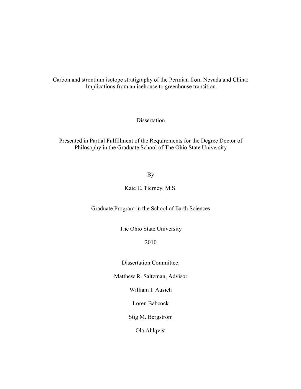 Carbon and Strontium Isotope Stratigraphy of the Permian from Nevada and China: Implications from an Icehouse to Greenhouse Transition