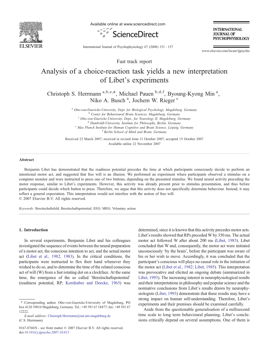 Analysis of a Choice-Reaction Task Yields a New Interpretation of Libet's Experiments ⁎ Christoph S