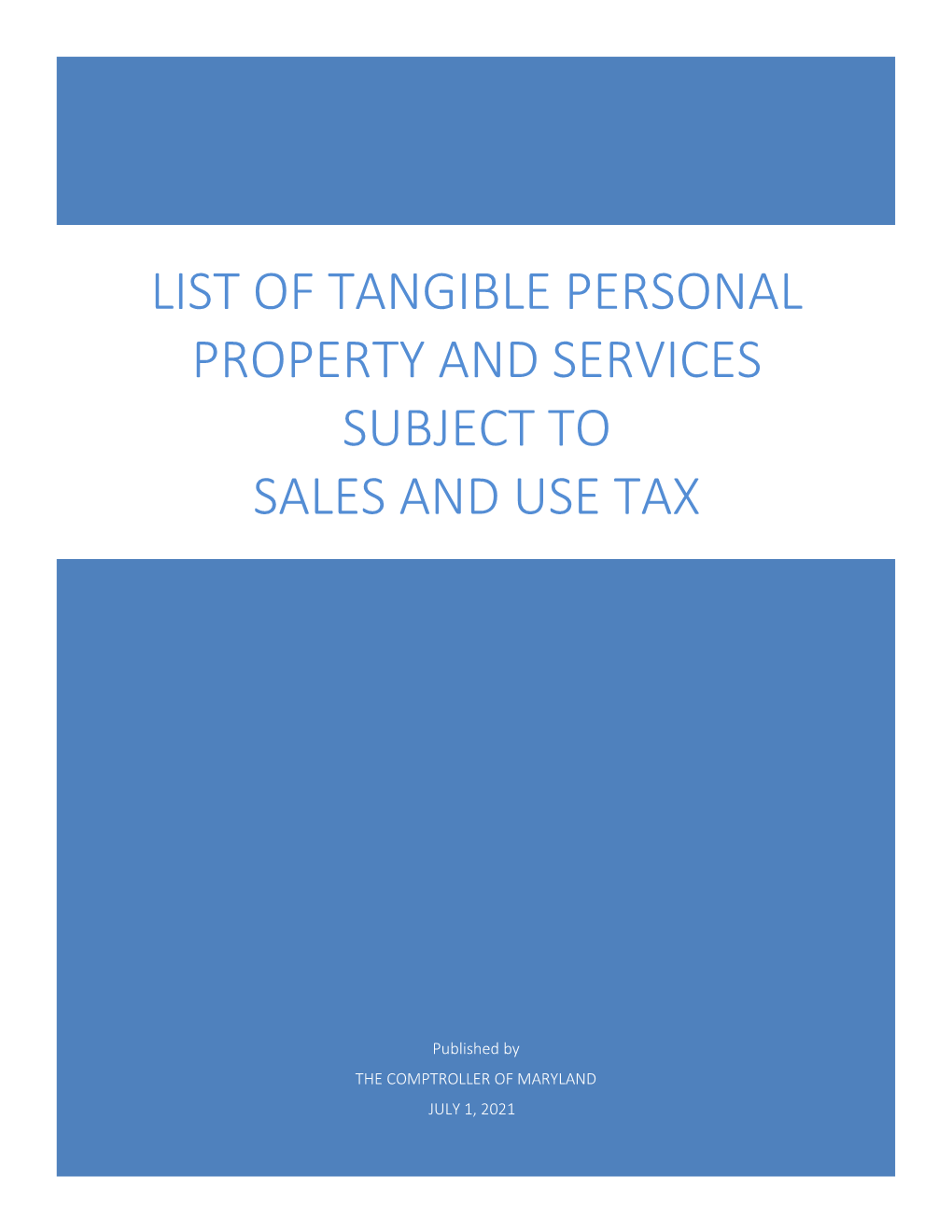 Sales and Use Tax List of Tangible Personal Property and Services