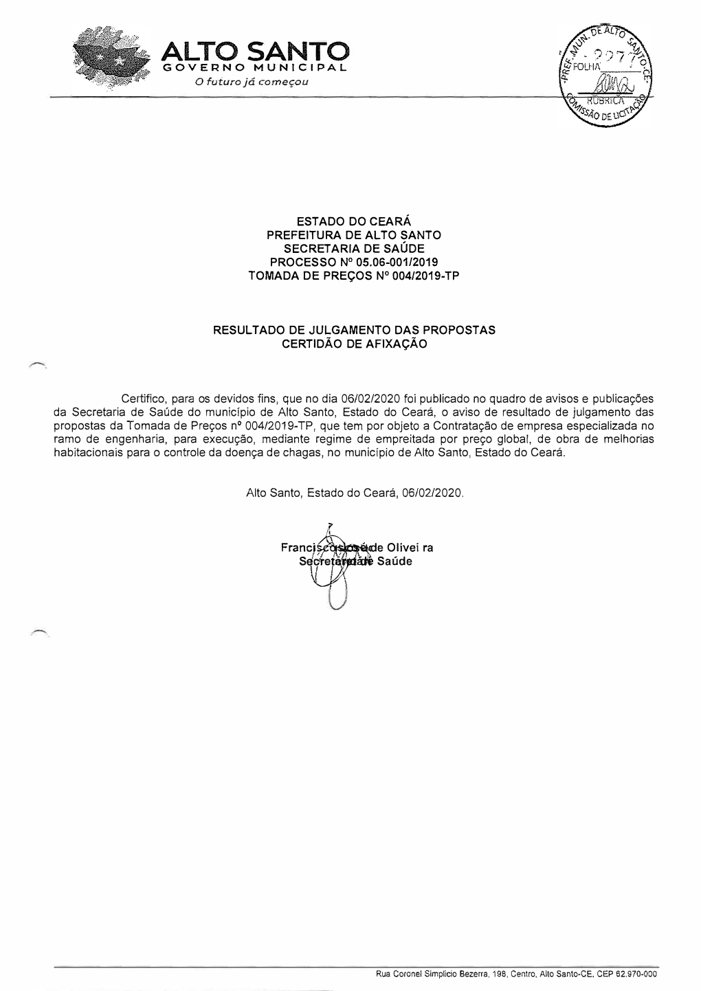 Prefeitura De Alto Santo Secretariaº De Saúde Processo N 05.06-001/2019º Tomada De Preços N 004/2019-Tp